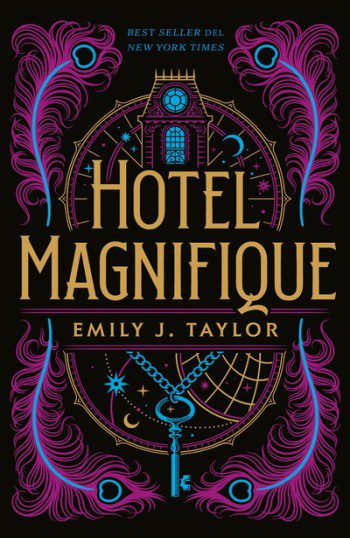 Hotel Magnifique - Emily J. Taylor