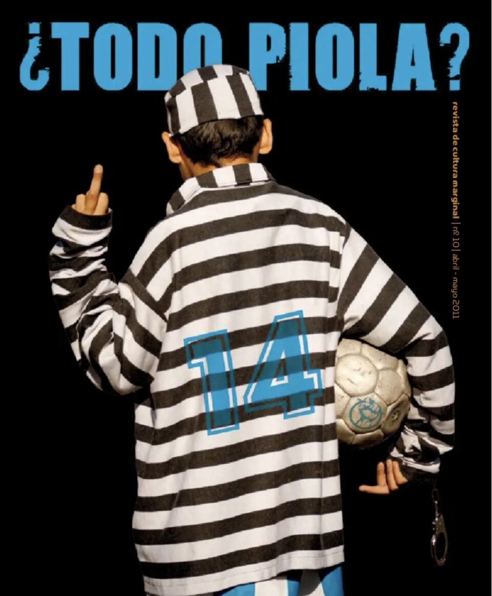 Portada del décimo número de la revista "¿Todo piola?". Año 2011.